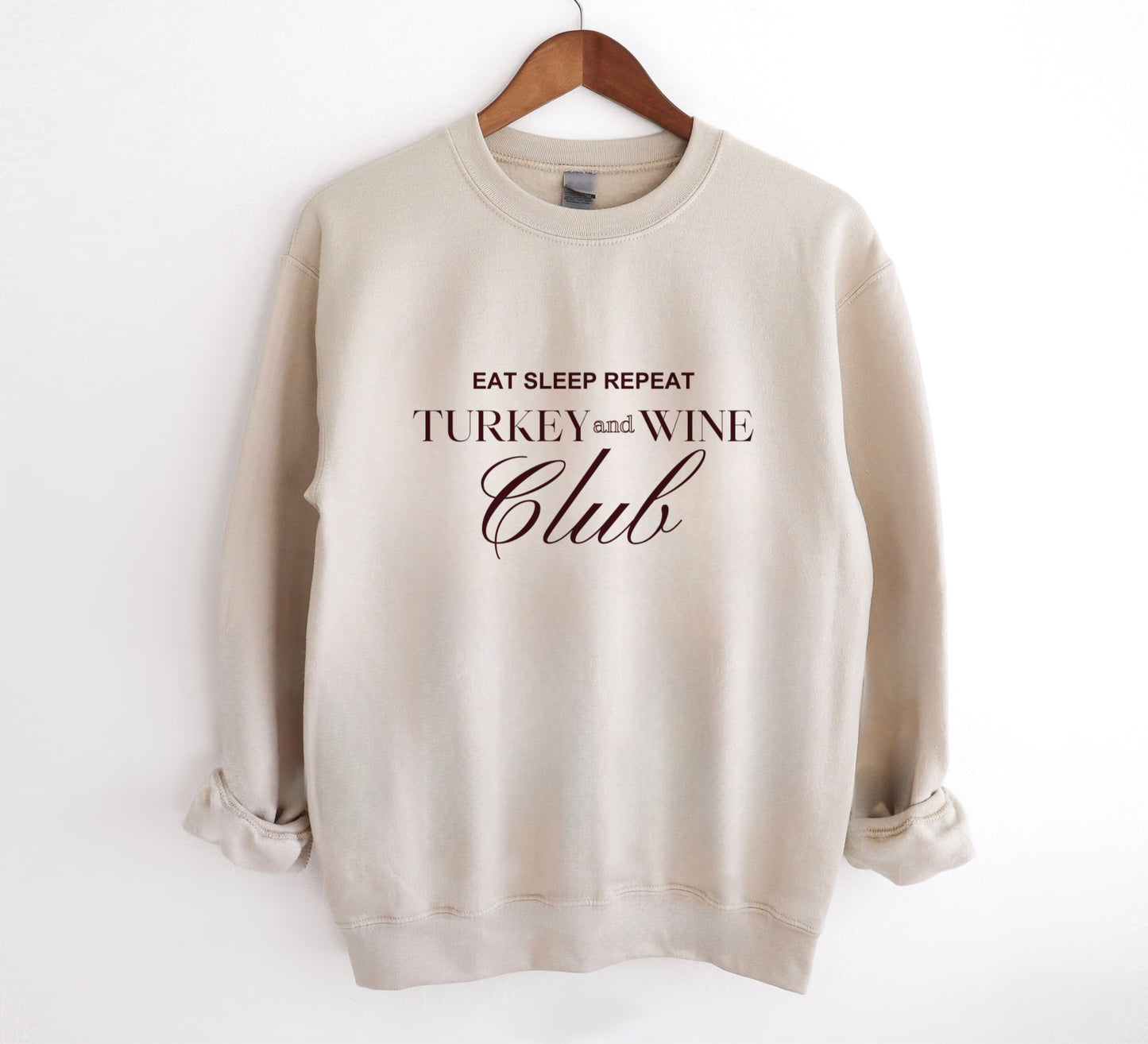 Turkey and Wine Club Sweatshirt