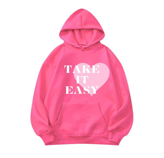 Take It Easy Hoodie